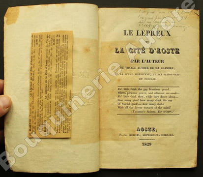 Le lépreux de la cité d'Aoste, par l'auteur du Voyage autour de ma chambre, de la Jeune Sibérienne, et des Prisonniers du Caucase.. [MAISTRE (Xavier ...