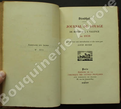 Journal de voyage de Bordeaux à Valence en 1838 publié avec une introduction et des notes par Louis Royer.. STENDHAL.