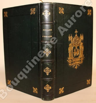 Histoire d'Espagne. Nouvelle édition.Suivi de :Histoire des Révolutions de Portugal.. HAMEL (Comte Victor du) - VERTOT (Abbé de).