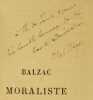 Balzac moraliste - Pensées de Balzac extraites de La Comédie Humaine mises en regard des Maximes de Pascal, La Bruyère, La Rochefoucauld, Vauvenargues ...