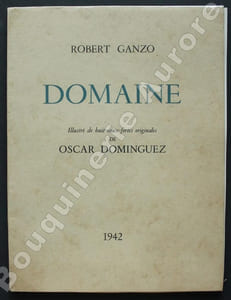Domaine. Illustré de huit eaux-fortes originales de Oscar Dominguez.