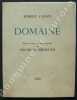 Domaine. Illustré de huit eaux-fortes originales de Oscar Dominguez.. --8 eaux-fortes originales de Oscar DOMINGUEZ--[DOMINGUEZ (Oscar)]  GANZO ...