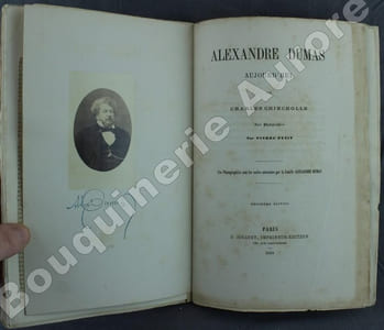 Alexandre Dumas aujourd'hui.Avec photographies par Pierre Petit - Ces photographies sont les seules autorisées par la famille Alexandre Dumas. Troisième édition.Précédé de :DE LEUVEN (Adolphe) - Le monument de Alexandre Dumas, uvre de Gustave Doré. Discours prononcés devant le monument le jour de l'inauguration, poésies récitées le même jour... Avec une préface par M. Alexandre Dumas Fils.