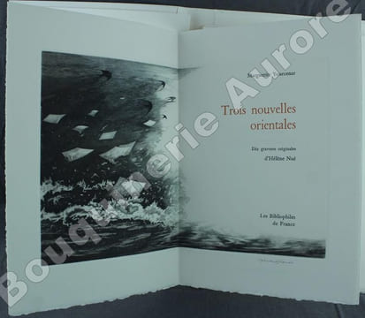 Trois Nouvelles orientales. Dix gravures originales d'Hélène Nué.. [NUE (Hélène)] - YOURCENAR (Marguerite).