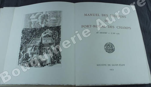 Manuel des Pèlerins de Port-Royal des Champs.
