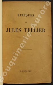 Reliques de Jules Tellier.