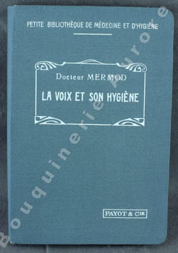 La voix et son hygiène.. Mermod (Docteur).