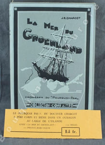 La Mer du Groenland. Croisières du "Pourquoi Pas".