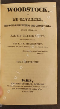 Woodstock, ou le Cavalier, Histoire du temps de Cromwell, - Année 1651.. SCOTT (Sir Walter).