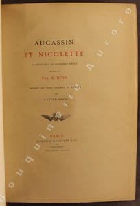 Aucassin et Nicolette. Chantefable du douzième siècle traduite par A. Bida. Révision du texte original et préface par Gaston Paris.