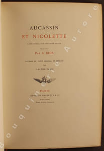 Aucassin et Nicolette. Chantefable du douzième siècle traduite par A. Bida. Révision du texte original et préface par Gaston Paris.