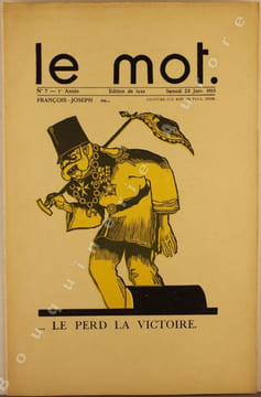 Le Mot, Paul IRIBE (Gérant).N°7 : 23 janvier 1915. "Le Perd la Victoire" - Couverture de Iribe.Exemplaire de l'édition de luxe sur Japon.. Paul IRIBE ...
