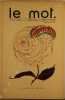 Le Mot, Paul IRIBE (Gérant).N°10 : 13 février 1915. "La Rose de France" - Couverture de Iribe.Exemplaire de l'édition de luxe sur Japon.. Paul IRIBE - ...