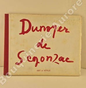 Dunoyer de Segonzac. Préface de Maurice Genevoix de lAcadémie Française.