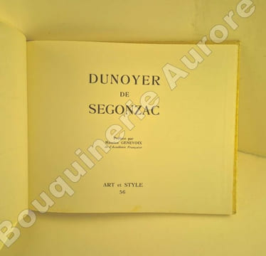 Dunoyer de Segonzac. Préface de Maurice Genevoix de lAcadémie Française.. [DUNOYER DE SEGONZAC (André)]. 