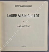 Laure Albin Guillot ou La Volonté d'Art.