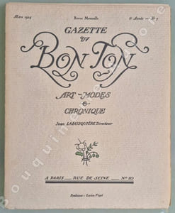 La Gazette du Bon Ton - Art - Modes & Chronique - Jean Labusquière, Directeur. N°7 - Mars 1924 - 6e année. (ATTENTION : Numéro complet du texte mais SANS les pochoirs hors-texte).