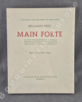 Main Forte.Au 125 du Boulevard Saint-Germain - Il était une boulangère - Et les seins mouraient - L'amour des heures, la Haine de poivre - La dernière ...