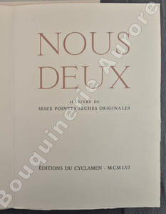 Nous deux. Illustré de seize pointes sèches originales.
