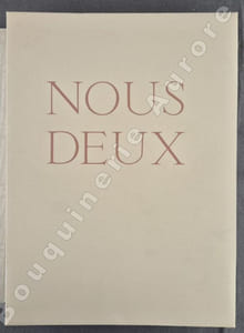 Nous deux. Illustré de seize pointes sèches originales.