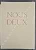 Nous deux. Illustr&eacute; de seize pointes s&egrave;ches originales.. [CURIOSA] -  [[SAINTE-CROIX (Gaston de)].] - [VALOTAIRE (Marcel)]. 