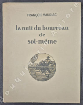 La Nuit du Bourreau de soi-même.Dessins de Maxime Dethomas gravés par Aubert.. [Maxime DETHOMAS] - François MAURIAC.