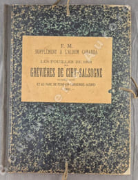 Supplément à l'Album CARANDA : Les fouilles de 1891 aux Grévières de Ciry-Salsogne, deuxième année et dans le parc de Fère-en-Tardenois. Extraits du journal de fouilles 1891.
