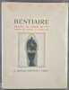 Bestiaire  Images de Simon Bussy, proses de Francis de Miomandre.. [Simon BUSSY]  Francis de MIOMANDRE.