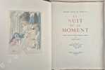 La Nuit et le Moment. Imag&eacute; de 25 eaux-fortes originales, en couleurs, par Louis Icart.. [Louis ICART]  Prosper Jolyot de CREBILLON.