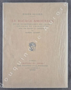 Le Bocage amoureux ou le divertissement des amants citadins et champêtres.Avec des figures et ornements par Albert Gleizes.