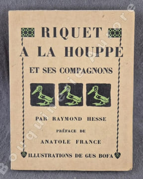 Riquet à la houppe et ses compagnons. Illustrations de Gus Bofa.. [BOFA (Gus)] - HESSE (Raymond).