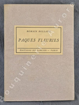 Pâques fleuries.. Romain ROLLAND.