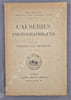 Causeries photographiques - Conseils aux amateurs.. Jules MALLEVAL.