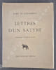 Lettres d'un satyre. Eaux-fortes de Frans de Geetere.. [GEETERE (Frans de)] - GOURMONT (R&eacute;my de).