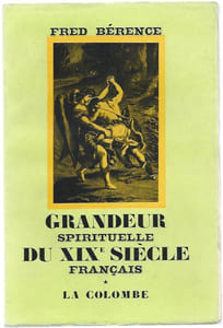 Grandeur spirituelle du XIXe siècle français.I . Les Ainés.