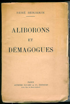 Aliborons & Démagogues.. BENJAMIN René.
