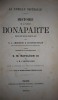 La Famille Impériale - Histoire de la Famille Bonaparte depuis son origine jusqu'en 1860. Ouvrage honoré de la souscription de S.M. Napoléon III, de ...