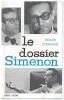 Le dossier Simenon.. [SIMENON (Georges)] - STEPHANE (Roger).