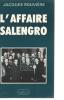 L'Affaire Salengro.. ROUVIERE (Jacques).