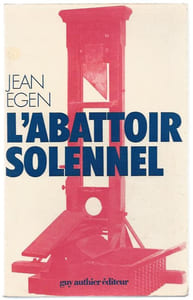 L'abattoir solennel.