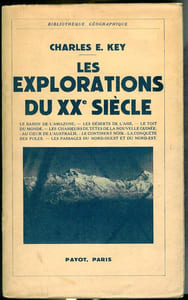 Les explorations du XXe siècle.Le bassin de l"amazone - Les déserts de l"asie - Le toit du monde - Les chasseurs de têtes de la nouvelle guinée - Au coeur de l"australie - Le continent noir - La conquête des poles - Les passages du nord-ouest et du nord-est.