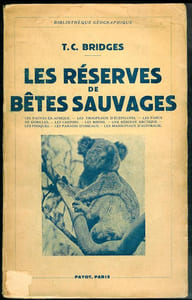Les réserves de bêtes sauvages.