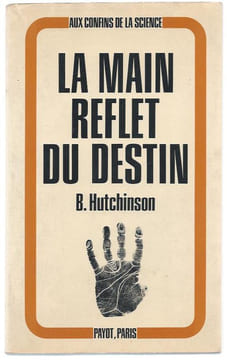 La Main reflet du destin.. HUTCHINSON (B.).