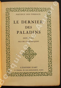 Le dernier des paladins. Don Juan fils de Charles-Quint.