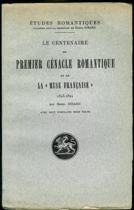 Le centenaire du premier cénacle romantique et de la "Muse Française", 1823-1824.