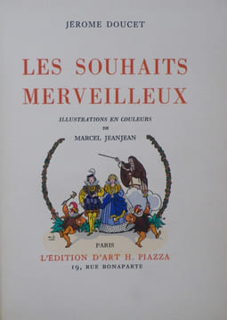 Les souhaits merveilleux. Illustrations en couleurs de Marcel Jeanjean.. [JEANJEAN (Marcel)] - DOUCET (Jérôme).