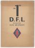La 1e D.F.L. ou épopée d'une reconquête. Juin 40 - MAI 45.. COLLECTIF.