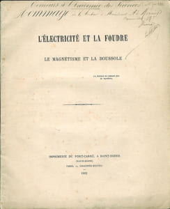 L'électricité et la foudre - Le magnétisme et la boussole.