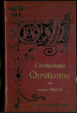 L'Archéologie Chrétienne.. PERATE (André) - Pératé.