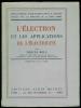 L'&eacute;lectron et les applications de l'&eacute;lectricit&eacute;.. BOLL (Marcel).